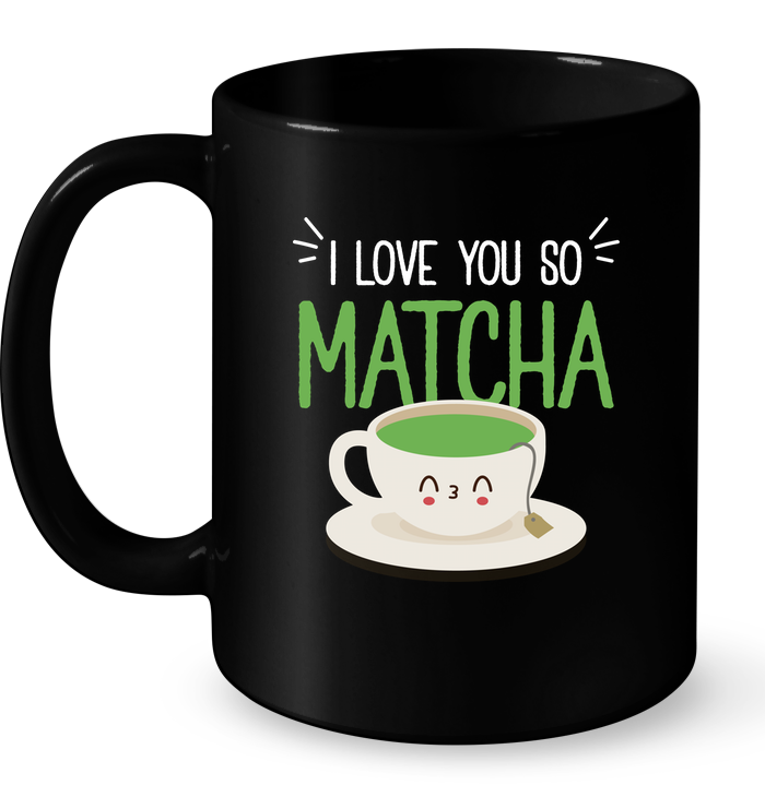 https://teenavi.com/wp-content/uploads/2017/04/I-Love-You-So-Matcha-Mug.png