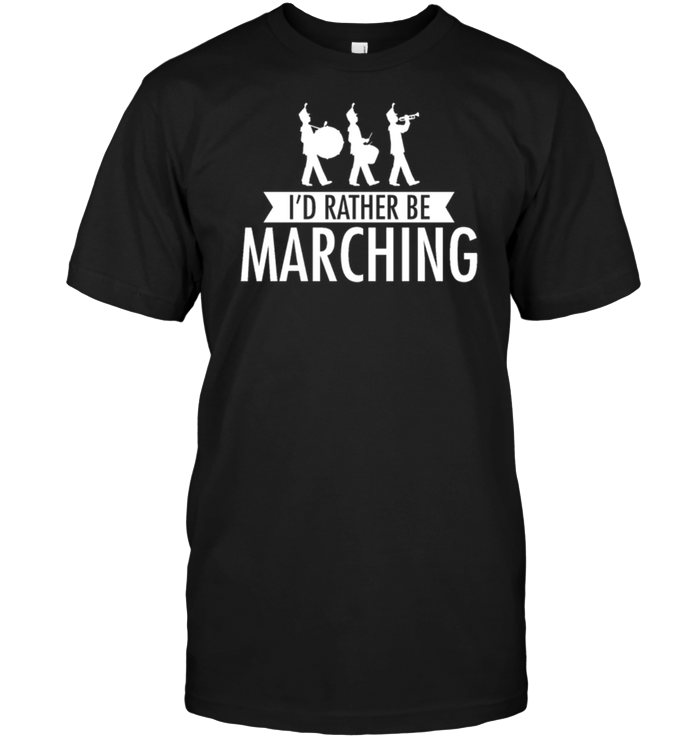 I'd Rather Be Eating Marching