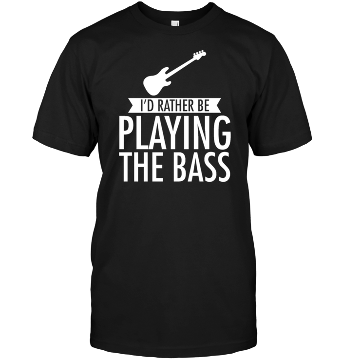I'd Rather Be Playing The Bass