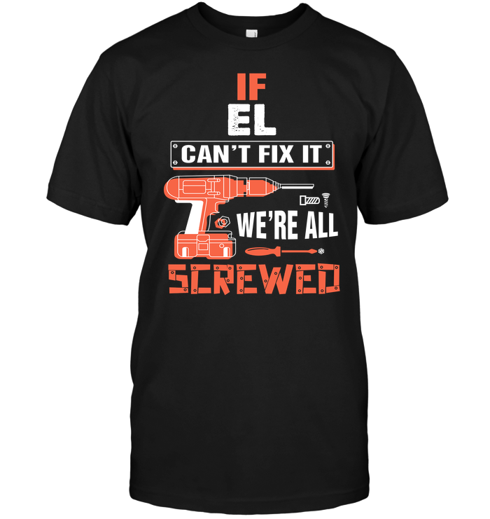 If El Can't Fix It We're All Screwed