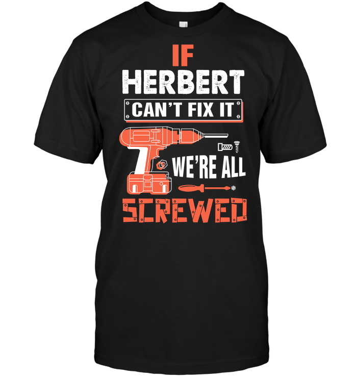 If Herbert Can't Fix It We're All Screwed