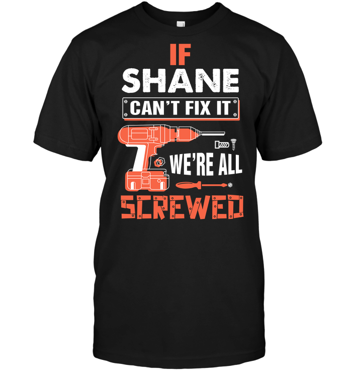 If Shane Can't Fix It We're All Screwed