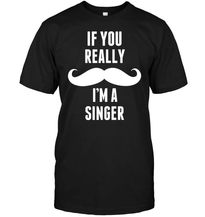If You Really I'm A Singer