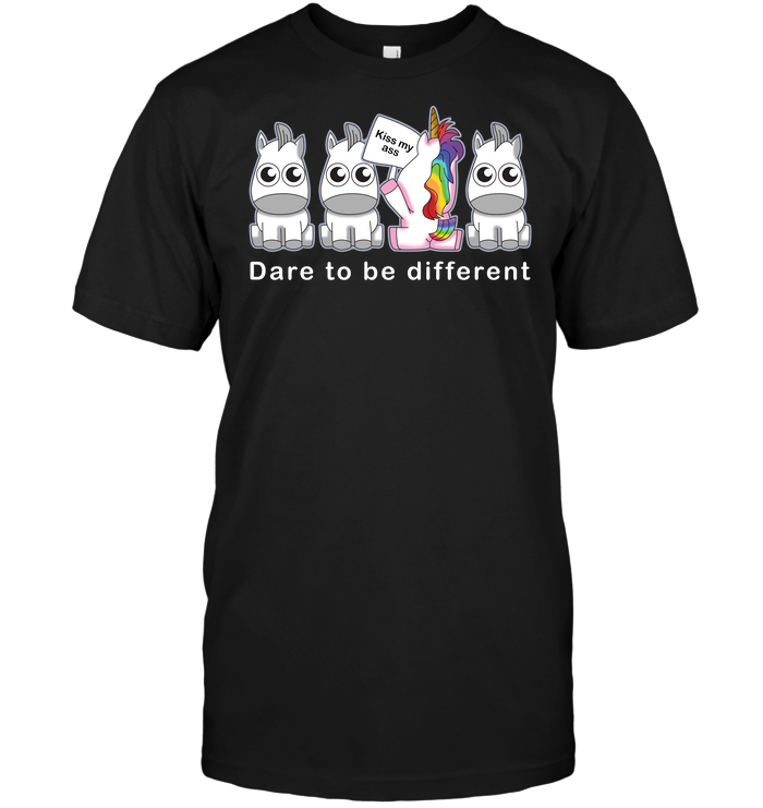 Kiss Me Ass Dare To Be Different (Unicorn)