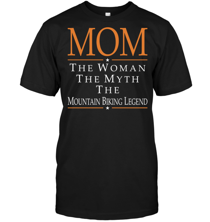 Mom The Woman The Myth The Mountain Biking Legend