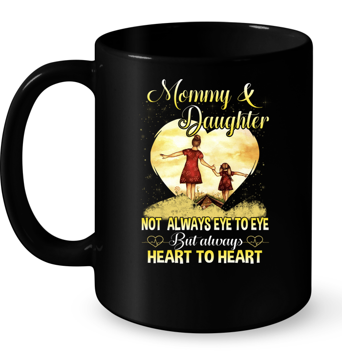 Download Mommy & Daughter Not Always Eye To Eye But Always Heart To ...