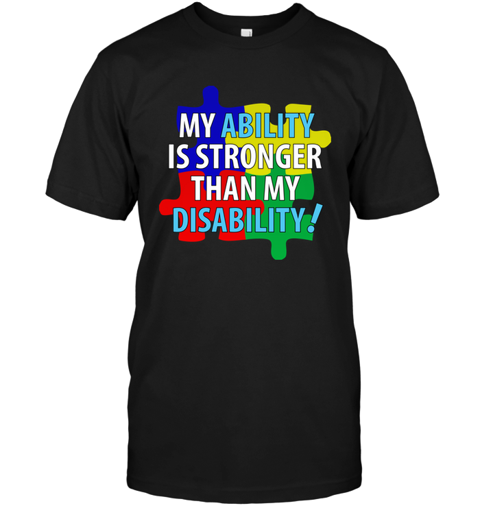 My Ability Is Stronger Than My Disability