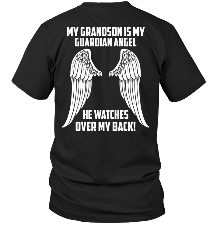 My Grandson Is My Guardian Angel He Watches Over My Back !