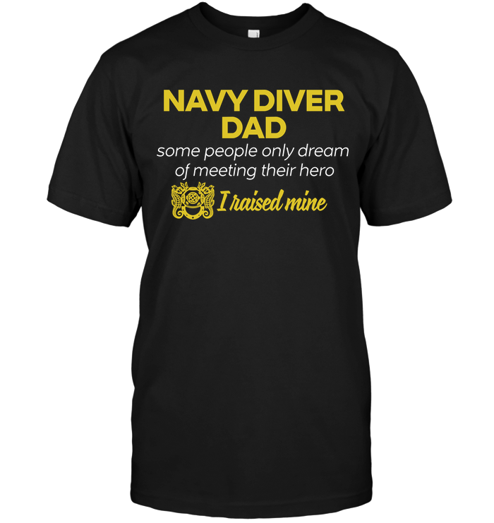 Navy Diver Dad Some People Only Dream Of Meeting Their Hero I Raised Mine