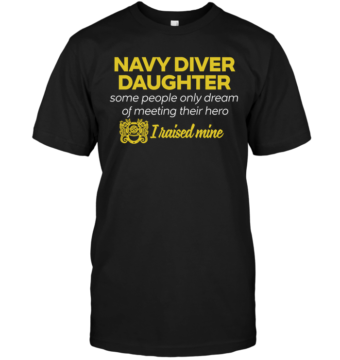 Navy Diver Daughter Some People Only Dream Of Meeting Their Hero I Raised Mine