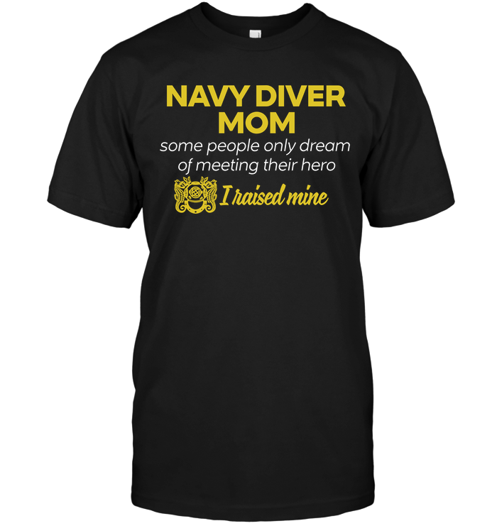 Navy Diver Mom Some People Only Dream Of Meeting Their Hero I Raised Mine