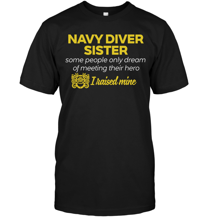 Navy Diver Sister Some People Only Dream Of Meeting Their Hero I Raised Mine