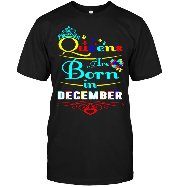 Queens Are Born In December (Autism)