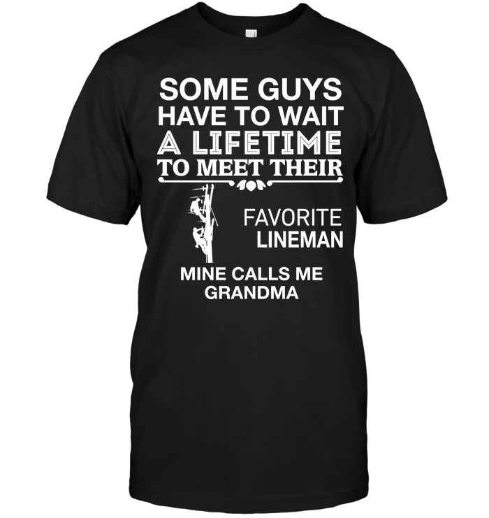 Some Guys Have To Wait A Lifetime To Meet Their Favorite Lineman Mine Calls Me Grandma