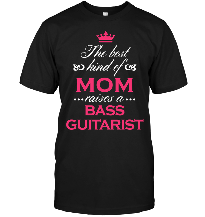 The Best Kind Of Mom Raises A Bass Guitarist