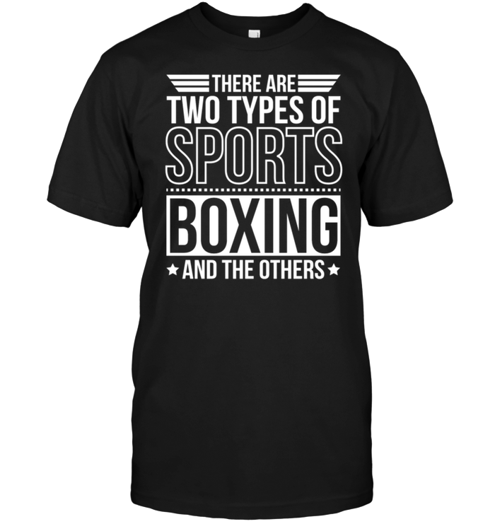 There Are Two Types Of Sports Boxing And The Other