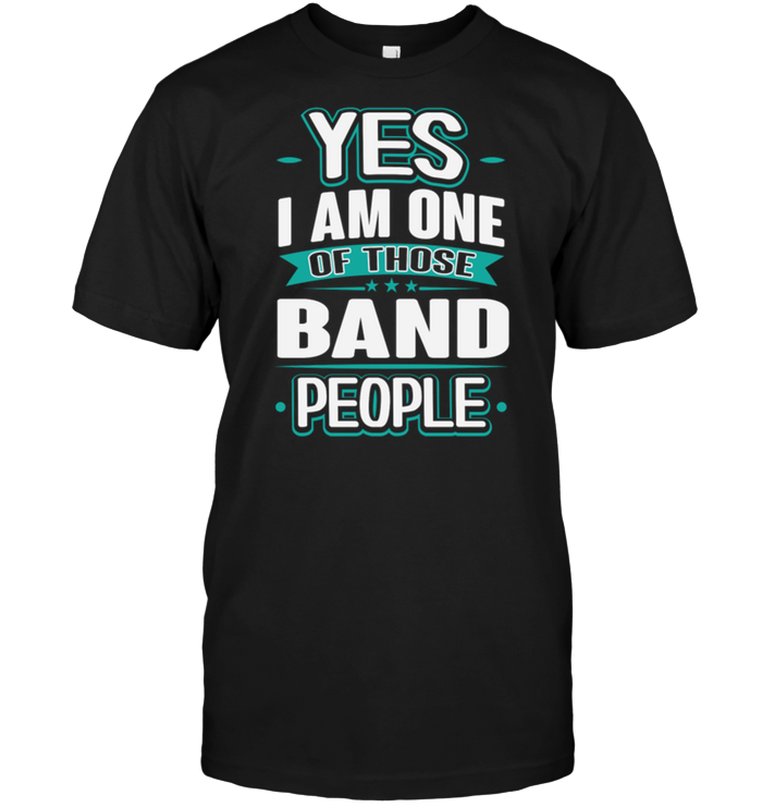 Yes I Am One Of Those Band People