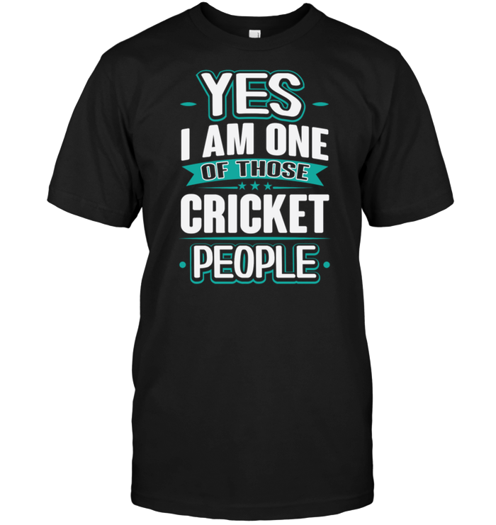 Yes I Am One Of Those Cricket People