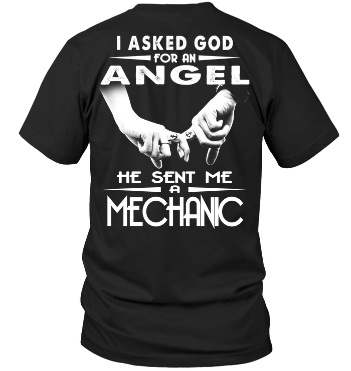 I Asked God For An Angel He Sent Me A Mechanic