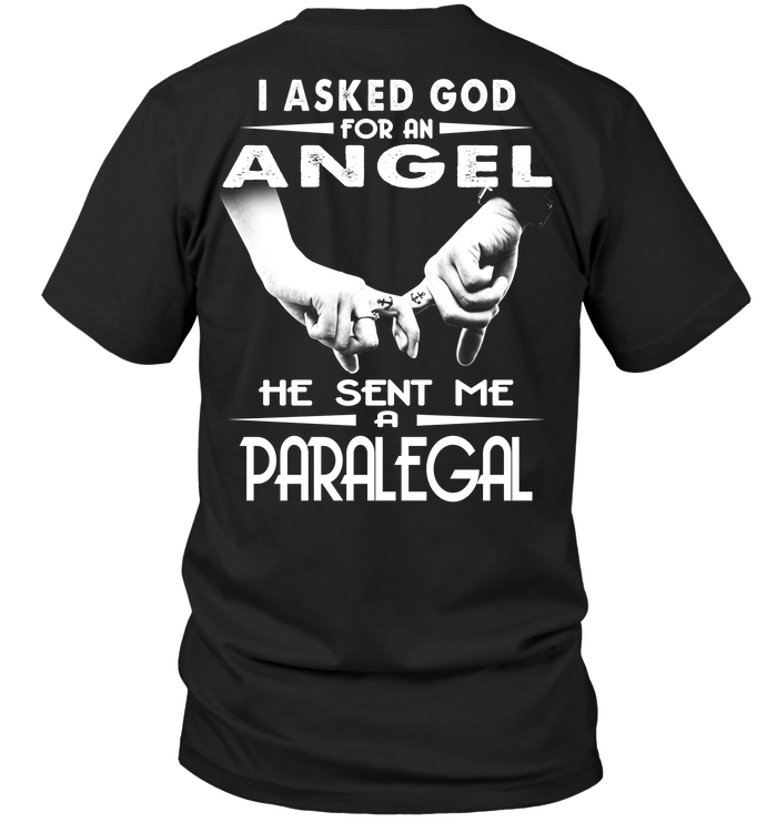 I Asked God For An Angel He Sent Me A Paralegal