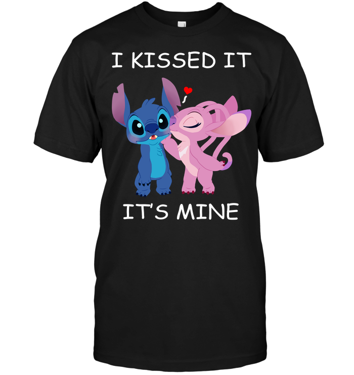 I Kissed It It's Mine (Stitch)
