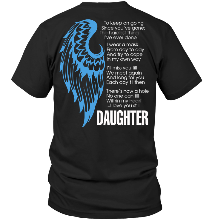 I Love You Still Daughter - To Keep On Going Since You've Daughter