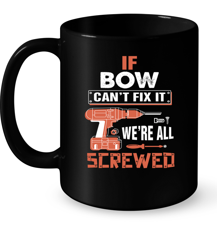 Bow Cant Fix Screwed