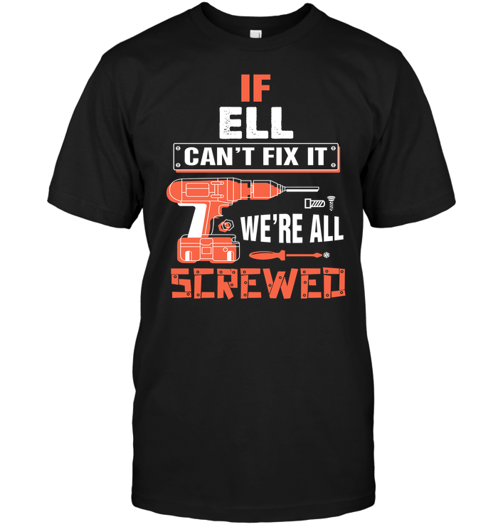If Ell Can't Fix It We're All Screwed