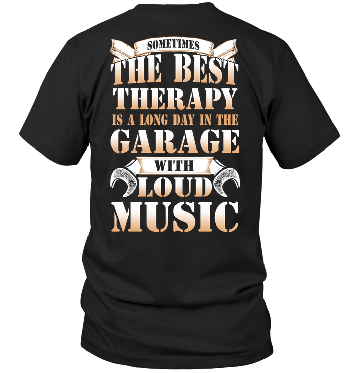 Sometimes The Best Therapy Is A Long Day In The Garage With Loud Music