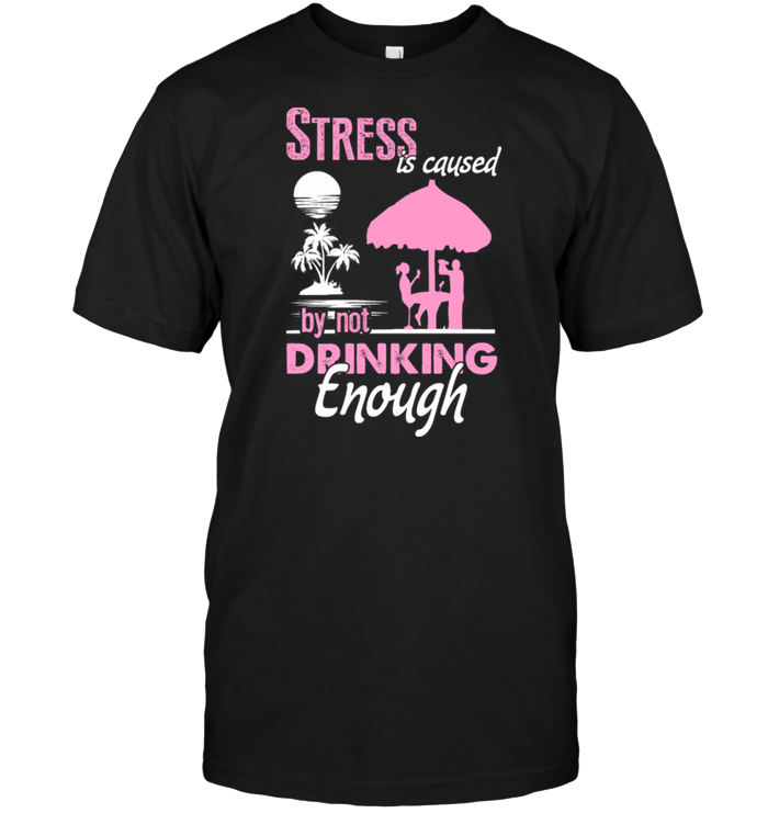 Stress Is Caused By Not Drinking Enough