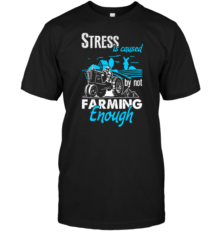 Stress Is Caused By Not Farming Enough