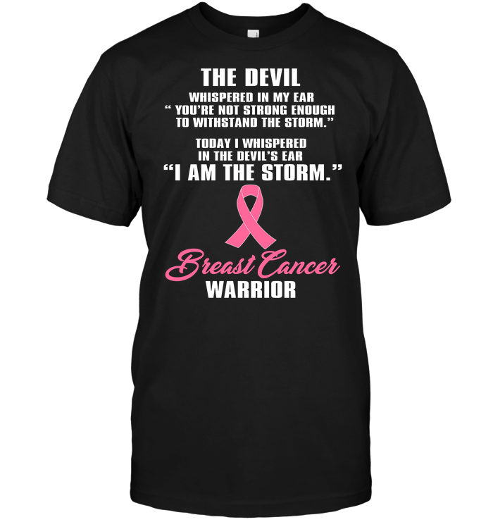 Breast Cancer Warrior: The Devil Whispered In My Ear You're Not Strong Enough To Withstand The Storm