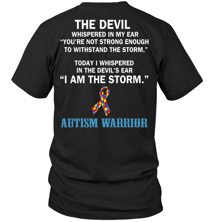 Autism Warrior: The Devil Whispered In My Ear You're Not Strong Enough To Withstand The Storm