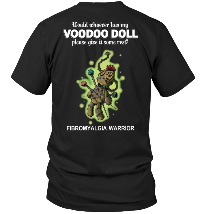 Would Whoever Has My VooDoo Doll Please Give It Some Rest Fibromyalgia Warrior v2