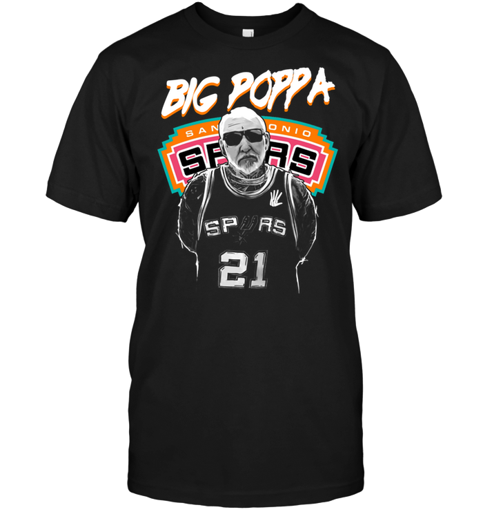 Big Poppa San Antonio Spurs Notorious 21