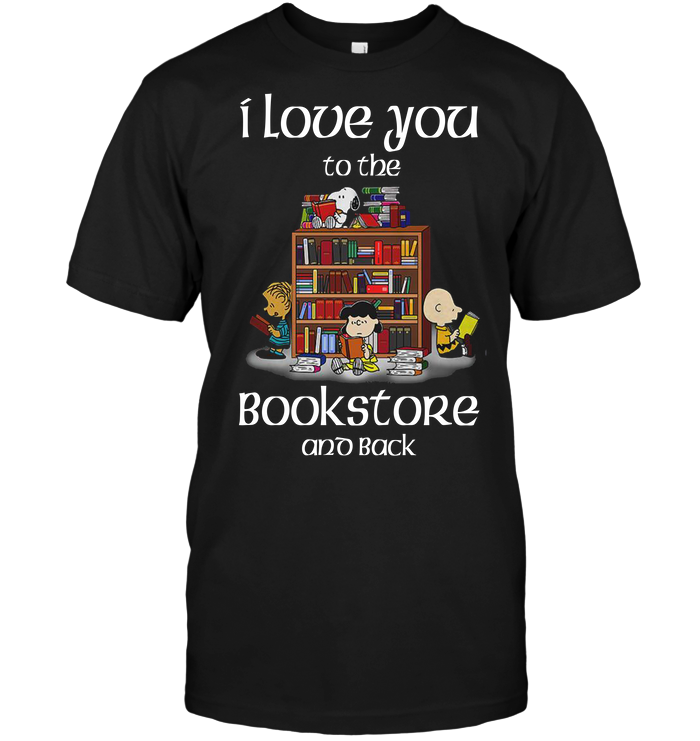 I Love You To The BookStore And Back (Snoopy)