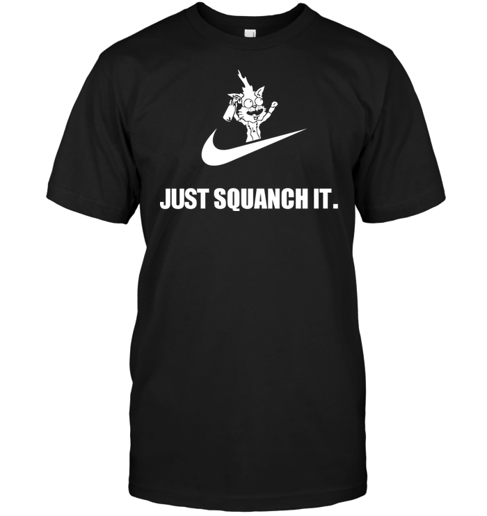 Just Squanch It