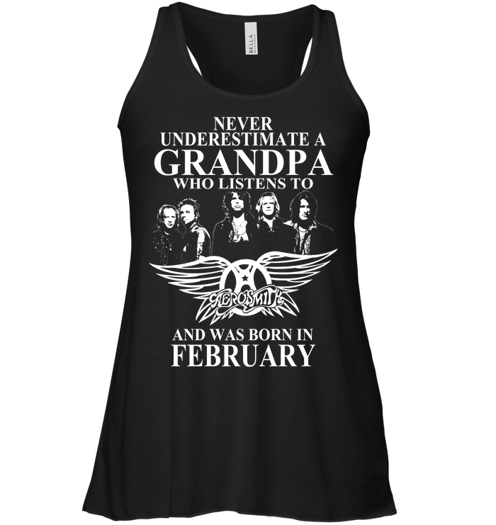 Never Underestimate A Grandpa Who Listens To Aerosmith And Was Born In February