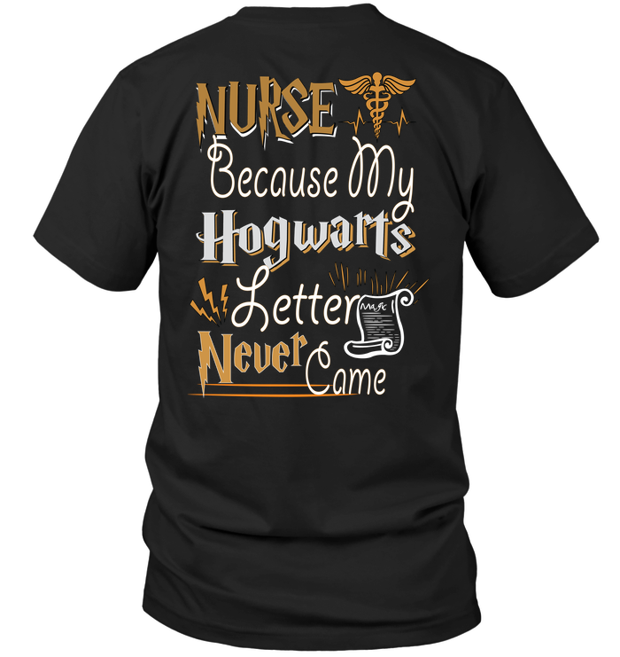 Nurse Because My Hogwarts Letter Never Came