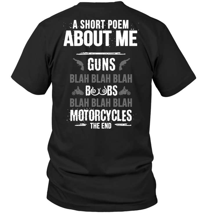 A Short Poem About Me Guns Blah Blah Blah Boobs Blah Blah Blah Motorcycles The End