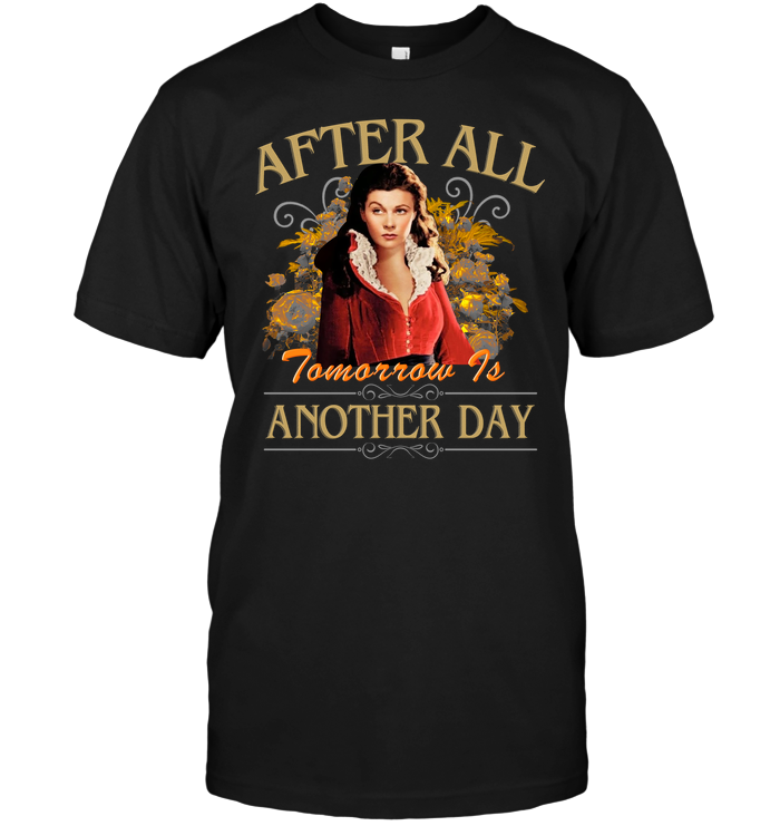 Scarlett O'Hara: After All Tomorrow Is Another Day