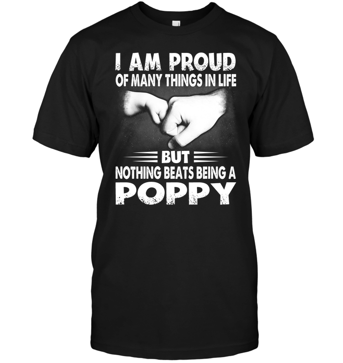 I Am Proud Of Many Things In Life But Nothing Beats Being A Poppy