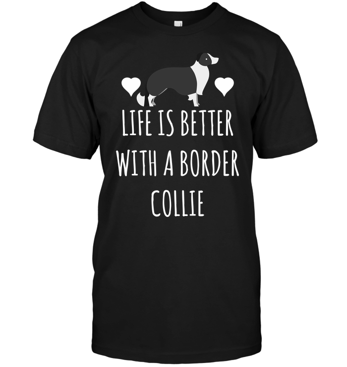 Life Is Better With A Collie
