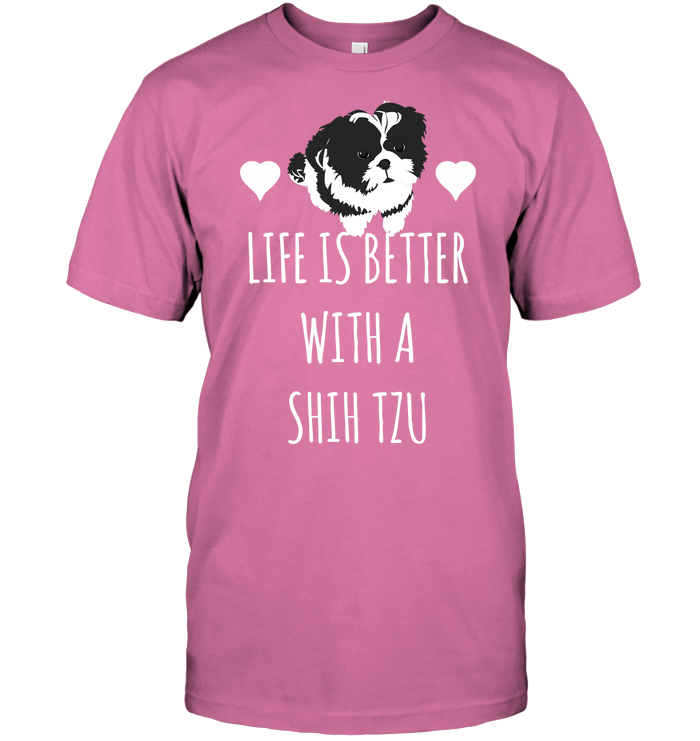Life Is Better With A Shih Tzu