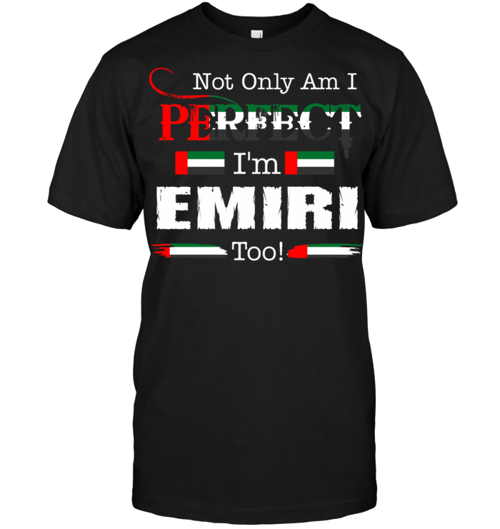 Not Only Am I Perfect I'm Emiri Too