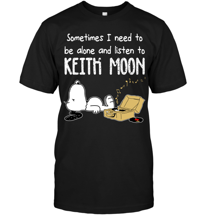 Sometimes I Need To Be Alone And Listen To Keith Moon