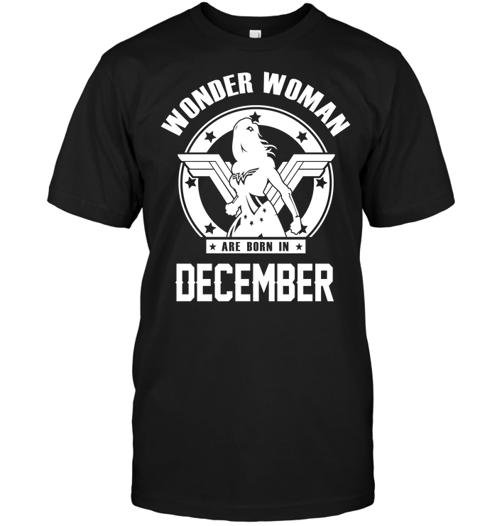 Wonder Woman Are Born In December