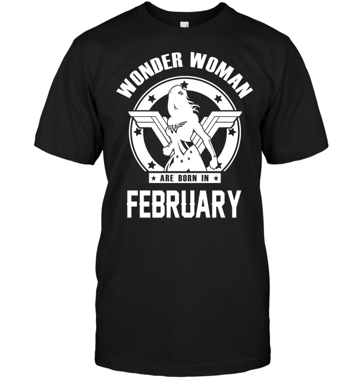Wonder Woman Are Born In February