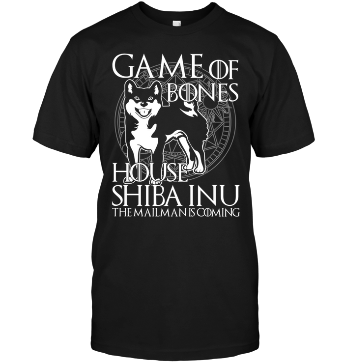 Game Of Bones House Shiba Inu The Mailman Is Coming