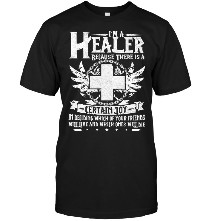 I'm A Healer Because There Is A Because There Is A Certain Joy